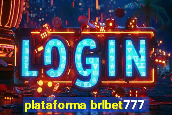 plataforma brlbet777